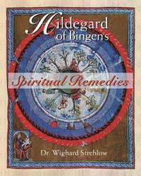 bokomslag Hildegard of Bingen's Spiritual Remedies