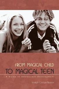 bokomslag From Magical Child to Magical Teen