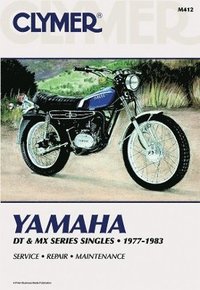 bokomslag Yamaha DT & MX Series Singles Motorcycle (1977-1983) Service Repair Manual