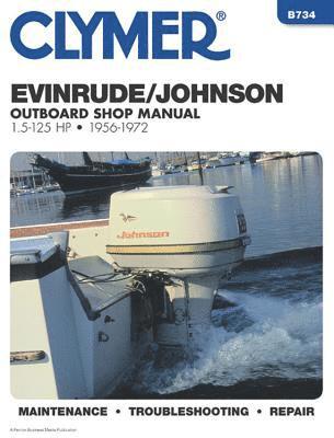 Evinrude/Johnson Outboard Shop Manual 1.5-125 Hp Ob 56-72 1