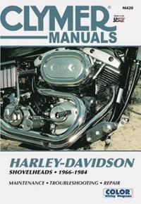 bokomslag Harley-Davidson Shovelhead Motorcycle (1966-1984) Clymer Repair Manual