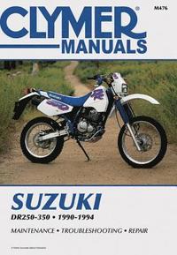 bokomslag Suzuki Dr250-350 90-94