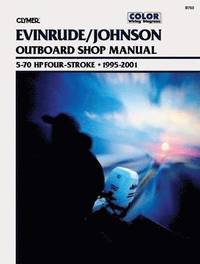 bokomslag Evinrude/Johnson 5-70 HP 4-Stroke Outboards (1995-2001) Service Repair Manual