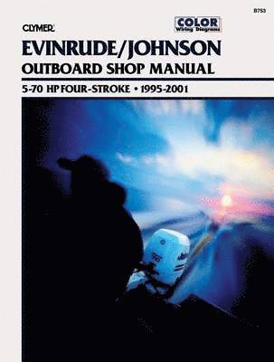 bokomslag Evinrude/Johnson 5-70 HP 4-Stroke Outboards (1995-2001) Service Repair Manual