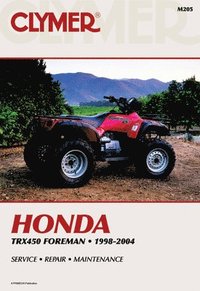 bokomslag Honda TRX450 Foreman Series ATV (1998-2004) Service Repair Manual