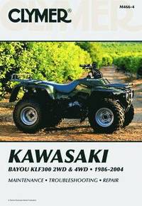 bokomslag Kawasaki Bayou KLF300 2WD (1986-2004) & 4WD (1989-2004) Service Repair Manual