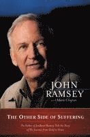 John Ramsey, Marie Chapian - Other Side of Suffering, Inbunden