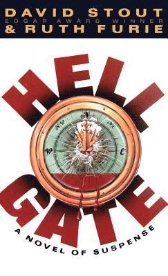 David Stout, Ruth Furie - Hell Gate, Inbunden