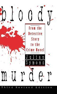 Bloody Murder: from the Detective Story to the Crime Novel 1