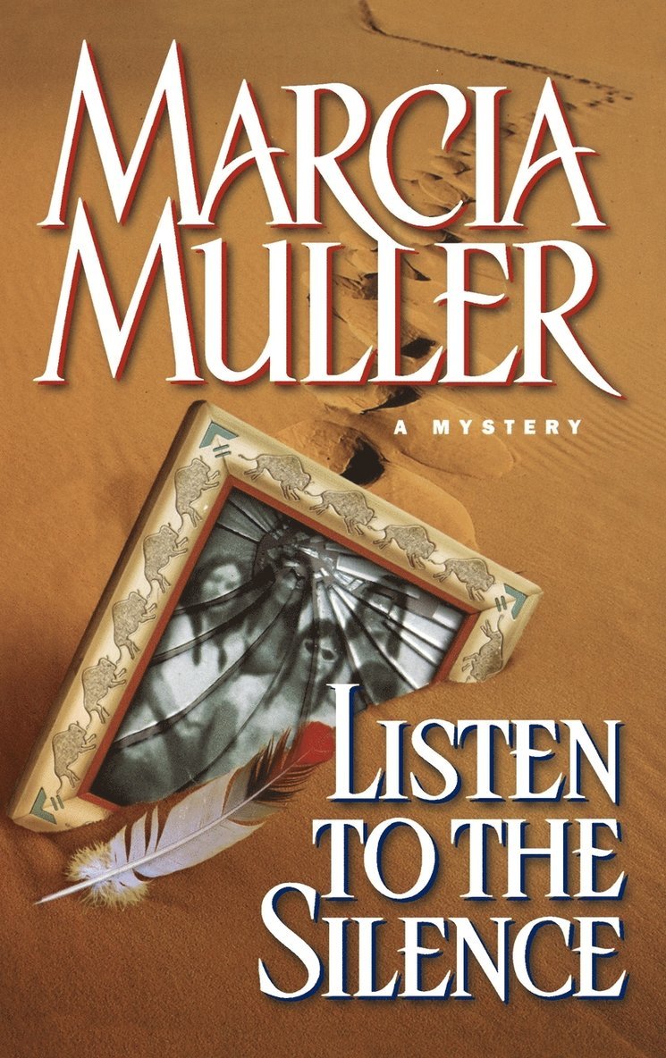 Marcia Muller - Listen to the Silence, Inbunden