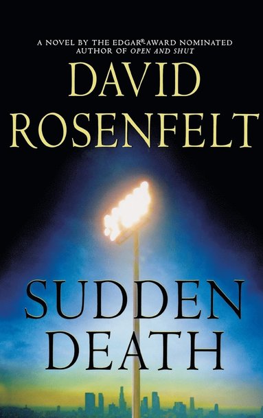 David Rosenfelt - Sudden Death, Inbunden