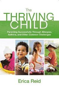 bokomslag The Thriving Child