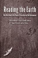 Michael P. Branch, Scott Slovic - Reading the Earth: New Directions in the Study of Literature and the Environment, Häftad