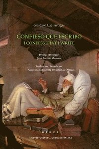 bokomslag Confieso que escribo / I Confess That I Write