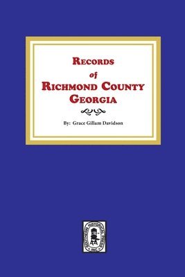 Grace Gillam Davidson - Records of Richmond County, Georgia, Häftad