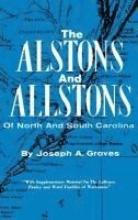 bokomslag The Alston and Allstons of North and South Carolina