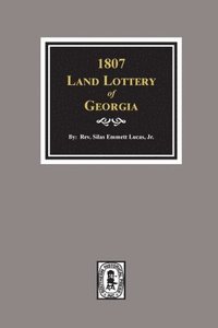 bokomslag 1807 Land Lottery of Georgia