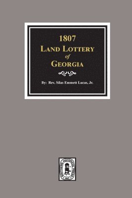 bokomslag 1807 Land Lottery of Georgia