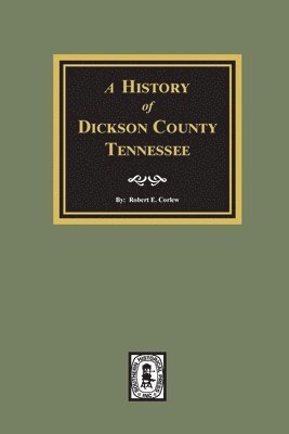 History of Dickson County, Tennessee 1