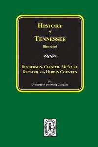 bokomslag History of Henderson, Chester, McNairy, Decatur, and Hardin Counties, Tennessee