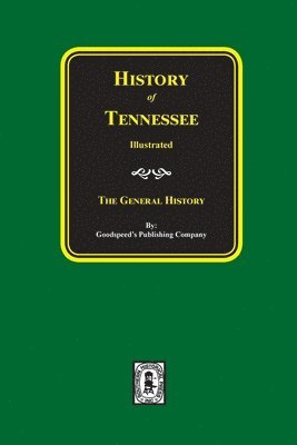 bokomslag History of Tennessee Illustrated