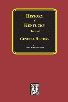 bokomslag History of Kentucky - General History