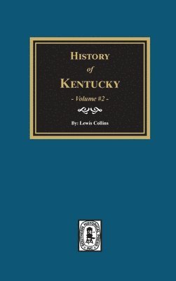 History of Kentucky - Volume #2 1