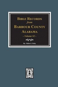 bokomslag Bible Records of Barbour County, Alabama. Volume #2