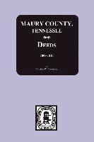 Maury County, Tennessee Deeds, 1807-1817 1