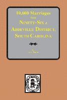 bokomslag 10,600 Marriages from Ninety-Six and Abbeville District, South Carolina