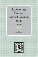 bokomslag Lancaster County, South Carolina Deeds, 1787-1811