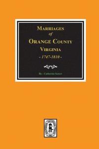bokomslag Marriages of Orange County, Virginia 1747-1810