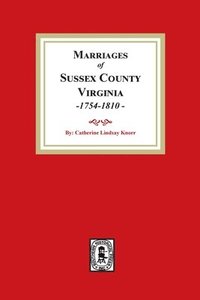 bokomslag Sussex County Marriages, 1754-1810