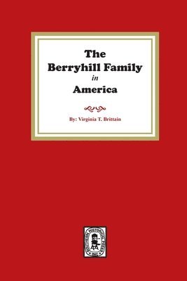 The Berryhill Family History 1