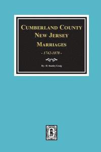 bokomslag Cumberland County, New Jersey Marriages, 1742-1878