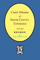 bokomslag Smith County, Tennessee, 1799-1804, Court Minutes of.
