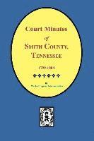 Smith County, Tennessee, 1799-1804, Court Minutes of. 1