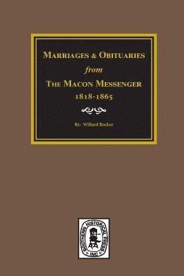 bokomslag Marriages and Obituaries from The Macon Messenger, 1818-1865.