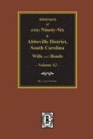 bokomslag (Old) Ninety-Six and Abbeville District, South Carolina Wills and Bonds, Vol. #2.