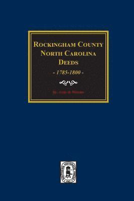 bokomslag Rockingham County, North Carolina Deeds, 1785-1800.