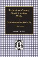 bokomslag Rutherford County, North Carolina Wills & Miscellaneous Records, 1783-1868