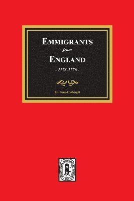 bokomslag Emigrants from England, 1773-1776