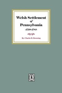 bokomslag Welsh Settlement of Pennsylvania