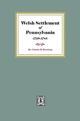 bokomslag Welsh Settlement of Pennsylvania