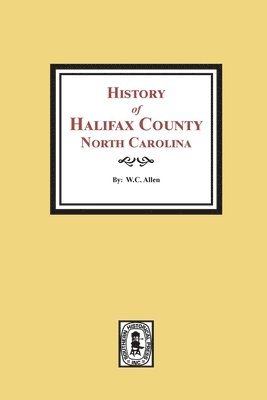 History of Halifax County, North Carolina 1