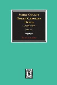 bokomslag Surry County, North Carolina Deeds, 1779-1797. (Vol. #2)
