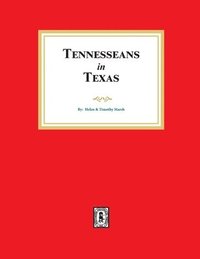 bokomslag Tennesseans in Texas