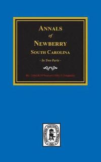 bokomslag Annals of Newberry, South Carolina. (2 parts in 1)