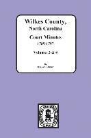 bokomslag Wilkes County, North Carolina Court Minutes, 1789-1797, Vols. 3&4