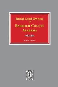 bokomslag Rural Land Owners of Barbour County, Alabama